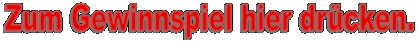 Zum Gewinnspiel hier drcken.